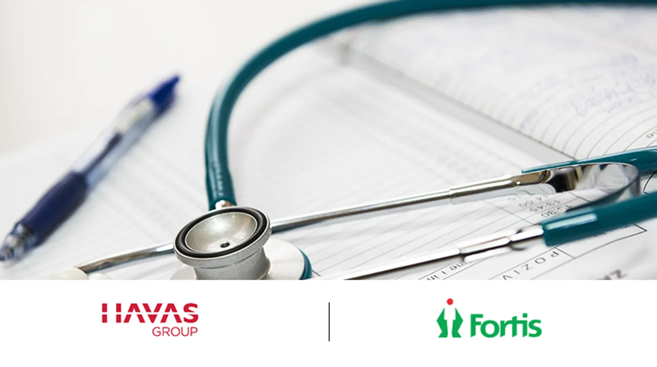 Havas Group India bags integrated mandate for Fortis Healthcare