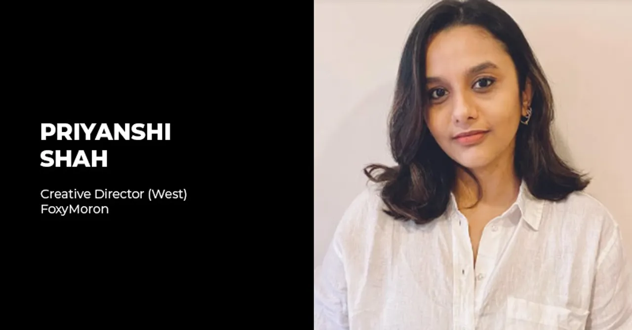 Priyanshi Shah rejoins FoxyMoron as Creative Director (West)