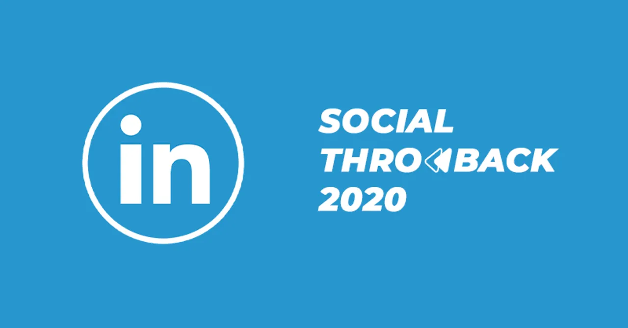 #SocialThrowback2020: A review of LinkedIn updates over the year