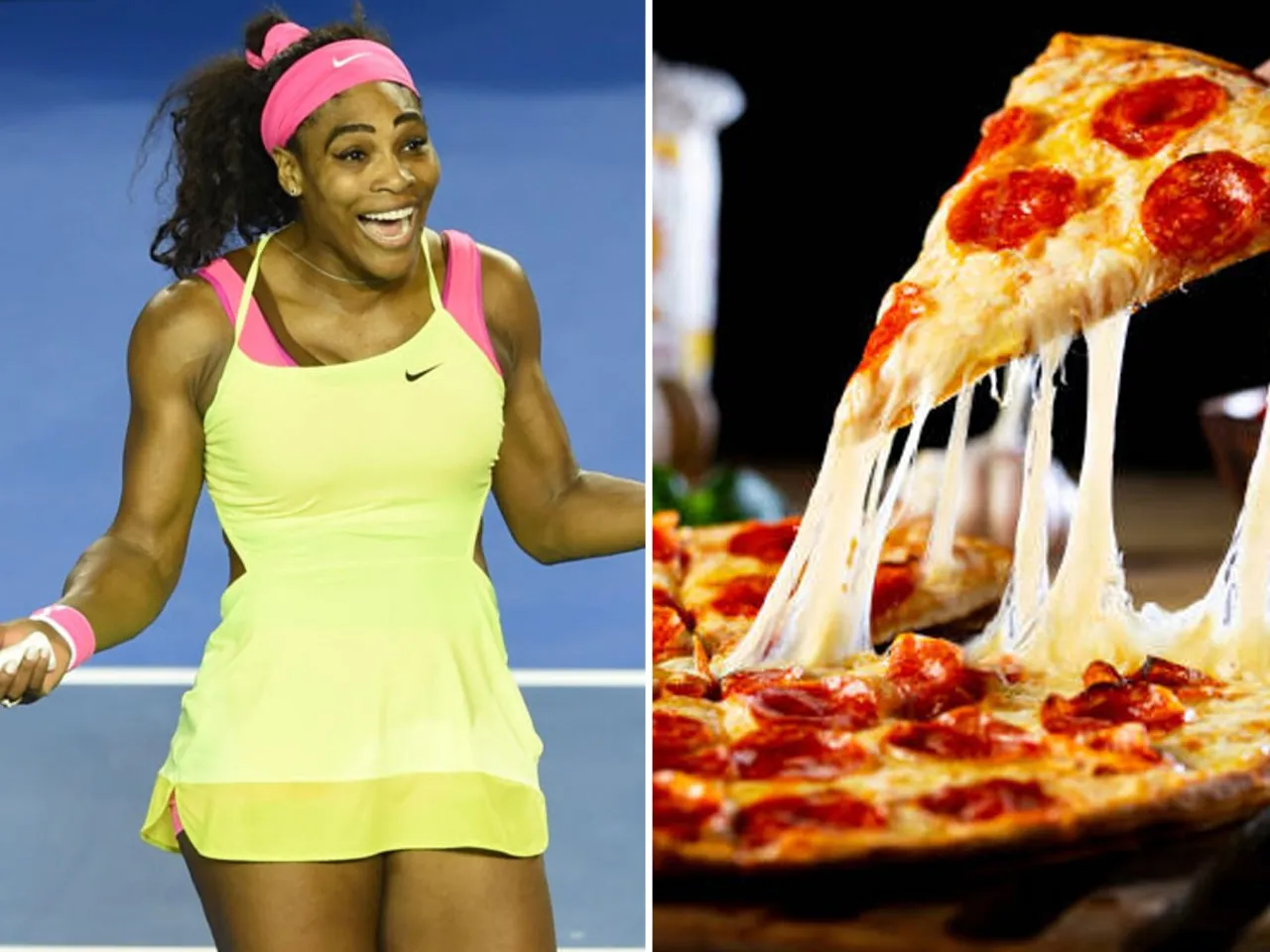 Serena Williams: Pizza and Tacos