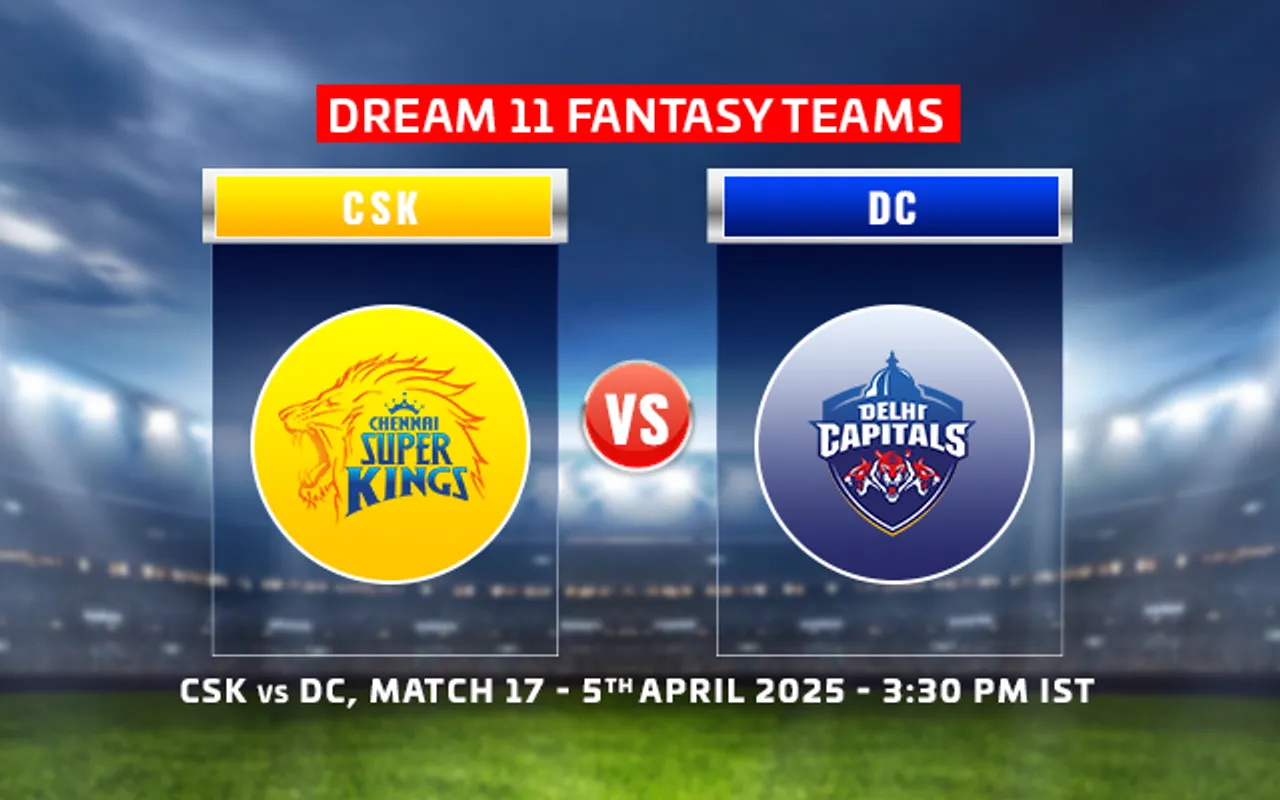 CSK vs DC Dream11 Prediction 