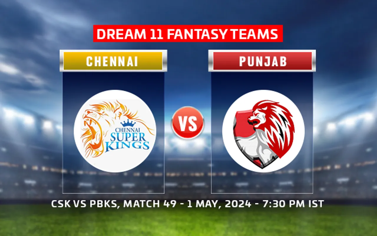 CSK vs PBKS Dream11 Prediction, IPL 2024, Match 49: Chennai Super Kings vs Punjab Kings playing XI, fantasy team and squads