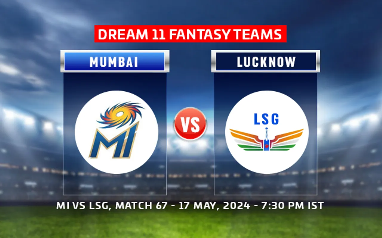 MI vs LSG Dream 11 Prediction, IPL 2024, Match 67: Mumbai Indians vs Lucknow Super Giants playing XI, fantasy team and squads