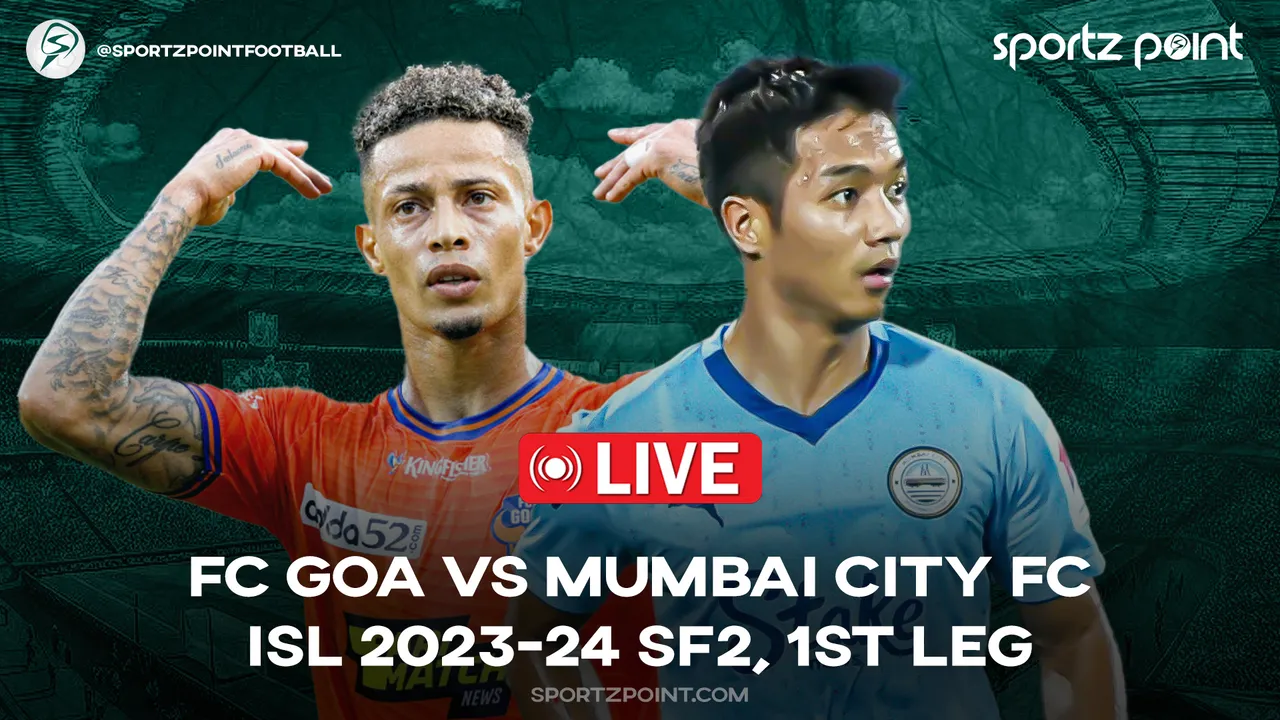 FC Goa vs Mumbai City FC ISL 2023-24 Semi-final 1st leg LIVE Updates | Early goal for Goa; Boris scores