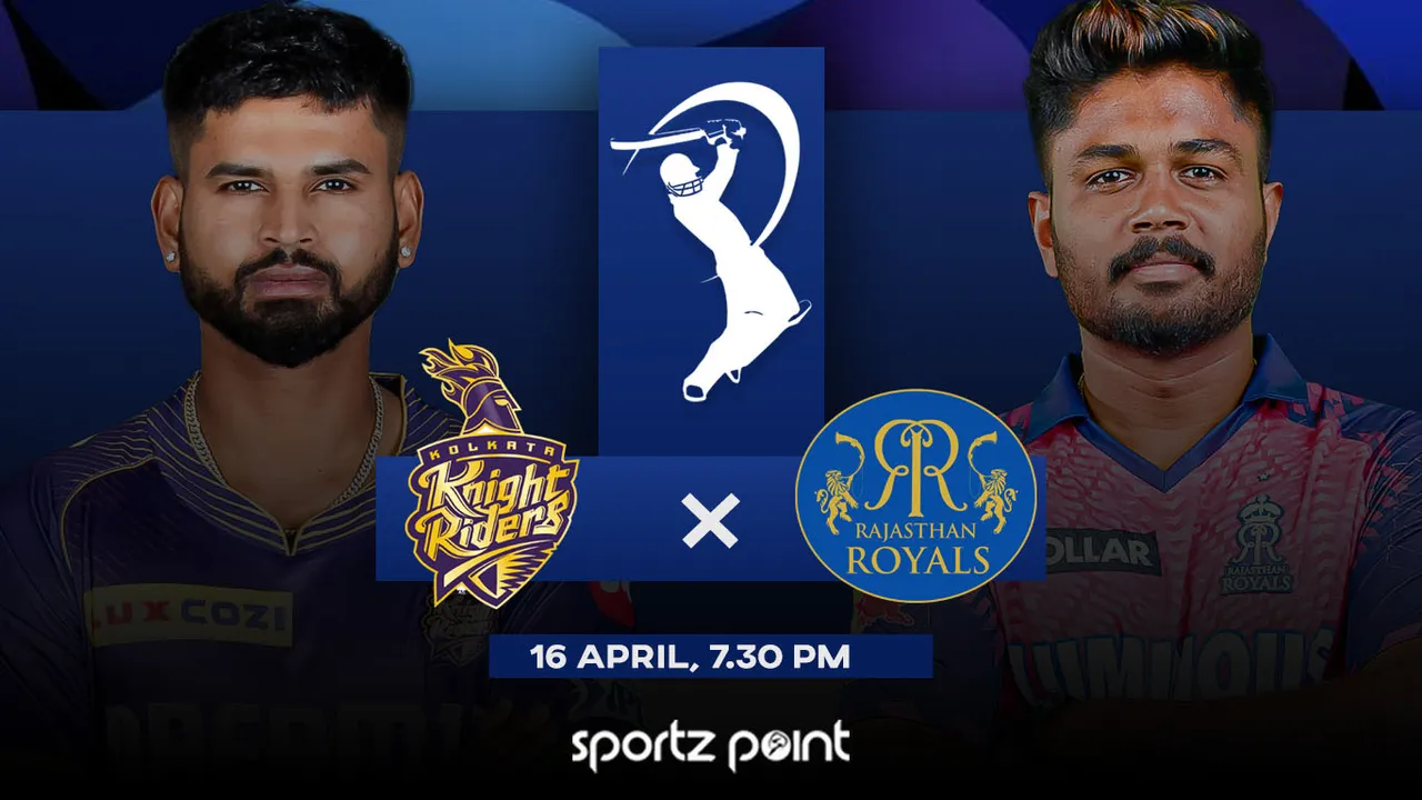 KKR vs RR IPL 2024 Match Preview, Head-to-head, Possible XIs and Dream11 Team Prediction