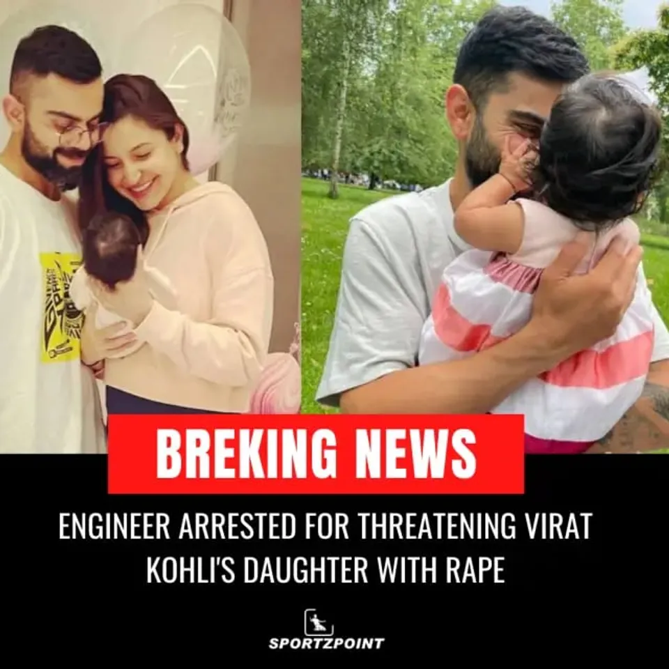 Engineer arrested for threatening Virat Kohli's daughter with rape | SportzPoint.com