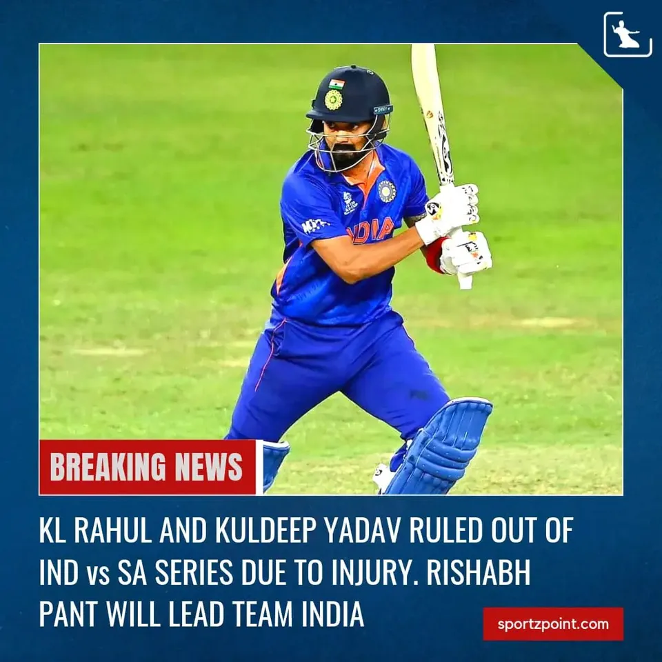 IND vs SA: KL Rahul ruled out of the T20I series, Rishabh Pant to lead | SportzPoint.com