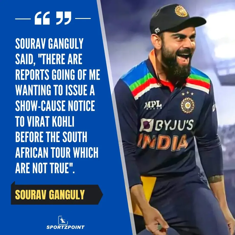 "This is not true", Sourav Ganguly on the rumor of showcasing Virat Kohli | SportzPoint.com