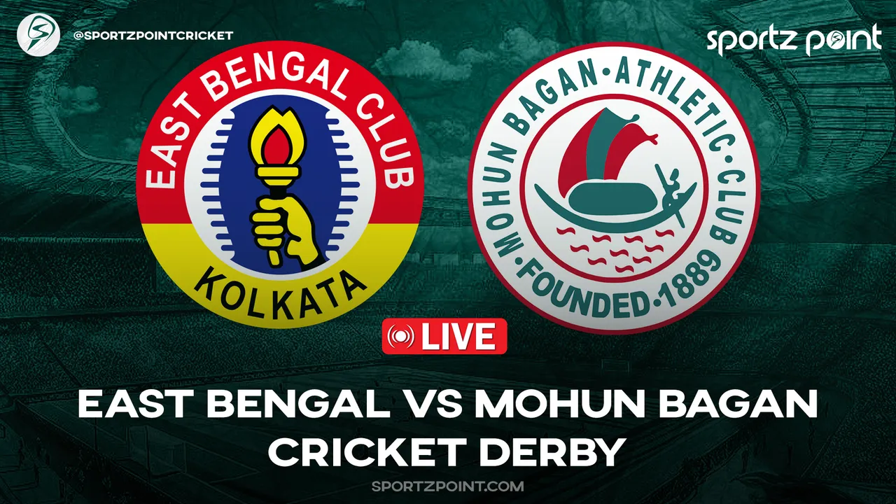 Exclusive: East Bengal vs Mohun Bagan Kolkata Derby in Cricket LIVE Blog and Updates