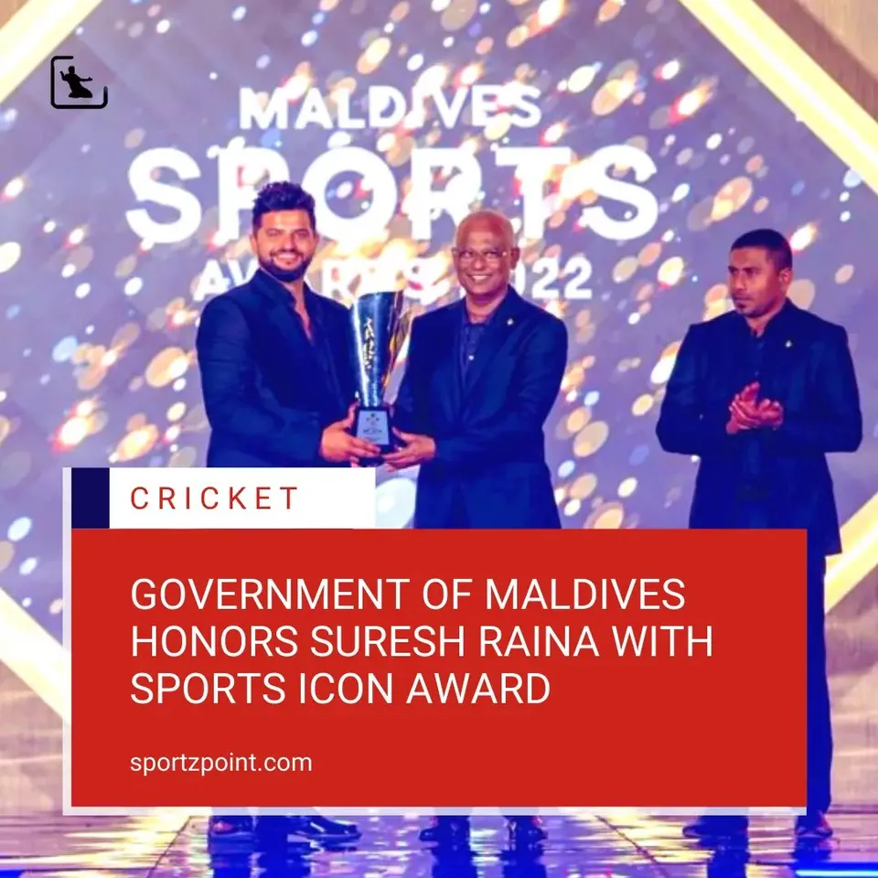 Government of Maldives honors Suresh Raina with Sports Icon award | SportzPoint.com