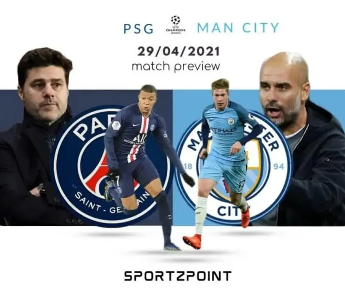 UCL Fantasy League: PSG V Man City Preview, Dream11 Team Prediction