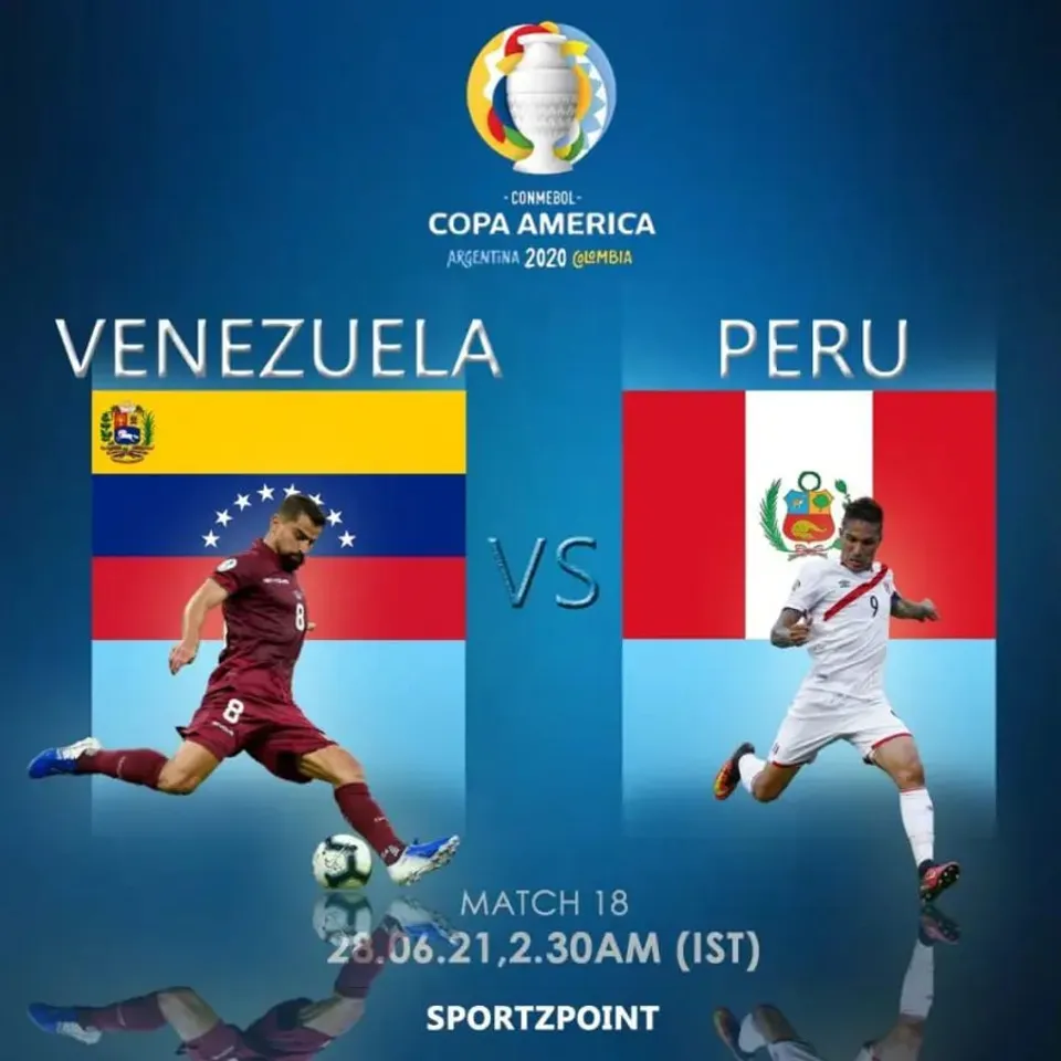 Venezuela vs Peru Copa America 2021 Match Preview, Team News, Dream 11 Prediction