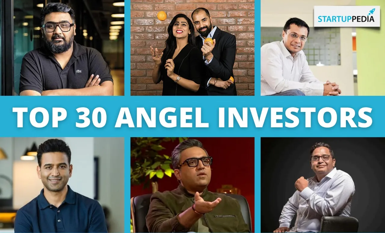 Are you eyeing funding and support? Here are India’s most wanted top 30 Angel Investors