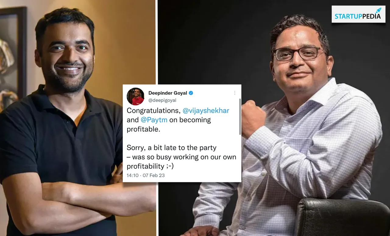 Deepender Goyal congrats Vijay Shekhar Sharma and Paytm on becoming profitable, and adds "Sorry, a bit late to the party - was busy working on our own profitability"