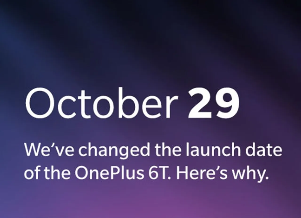 ஒன்பிளஸ் 6T, OnePlus 6T Launch date changed
