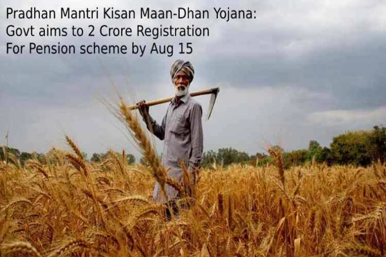 farmers,agriculture,pmkmy,Pradhan Mantri Kisan Maan-Dhan Yojana,narendra modi,prime minister,agriculture minister,பிரதான் மந்திரி கிசான் மான் தன் யோஜனா, விவசாயிகள் ஓய்வூதியம், agrarian distress,pension,pension scheme,farmers pension scheme,farm pension, pmkmy,