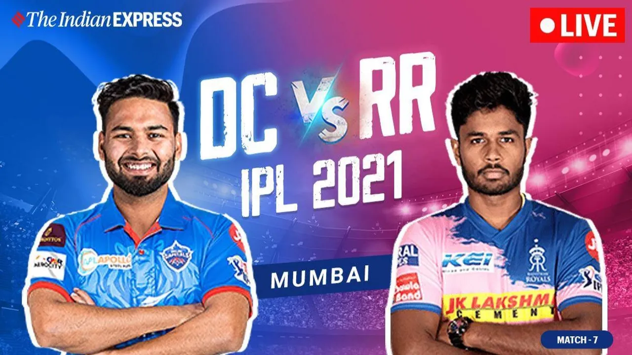 IPL 2021 live updates: RR vs DC Live