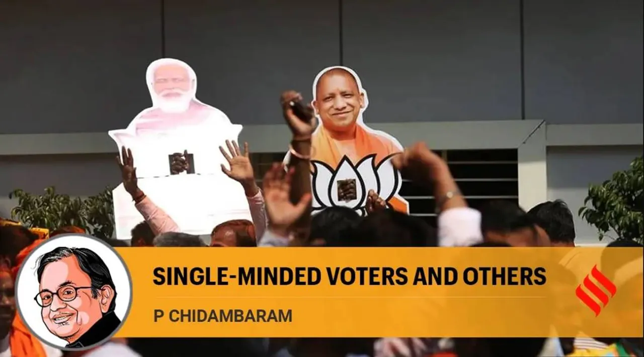 5 states assembly election results, P Chidambaram writes, Single-minded voters, UP, Uttar Pradesh