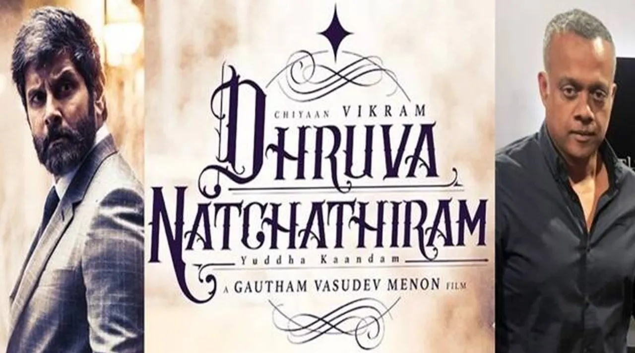 Dhuruv Natchathiram