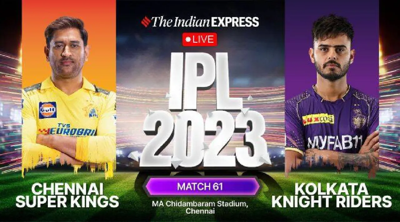 IPL 2023 Live Score | CSK vs KKR Live Score | Chennai vs Kolkata Live Score