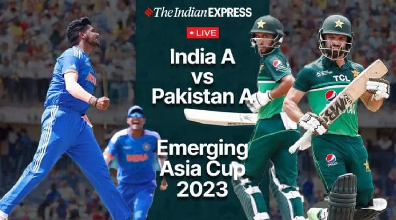 Emerging Asia Cup 2023: Pakistan A vs India A, 12th Match, Group B in tamil