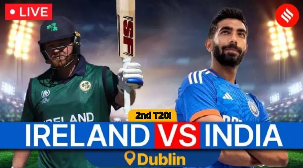 Ind vs Ire 2nd T20 live, Ind vs Ire 2nd T20 live Score, india vs ireland, india vs ireland 2nd t20 live streaming, Ind vs Ire 2nd T20 live Score, India vs Ireland match live updates, இந்தியா - அயர்லாந்து அணிகள் மோதும் 2வது டி20 போட்டி லைவ் ஸ்கோர், இந்தியா - அயர்லாந்து 2வது டி20 போட்டி, இந்தியா - அயர்லாந்து, India vs Ireland 2nd t20 match live updates, India vs Ireland, Bumrah, paul stirling, Dublin The Village Stadium