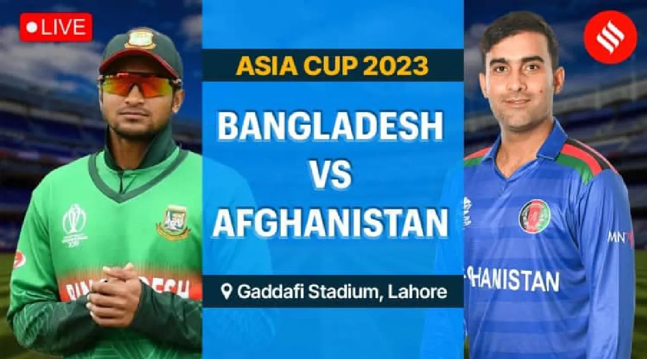Bangladesh vs Afghanistan Live Score, Asia Cup 2023