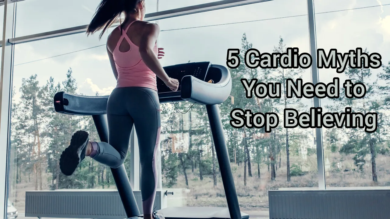 5 Cardio Myths You Need to Stop Believing