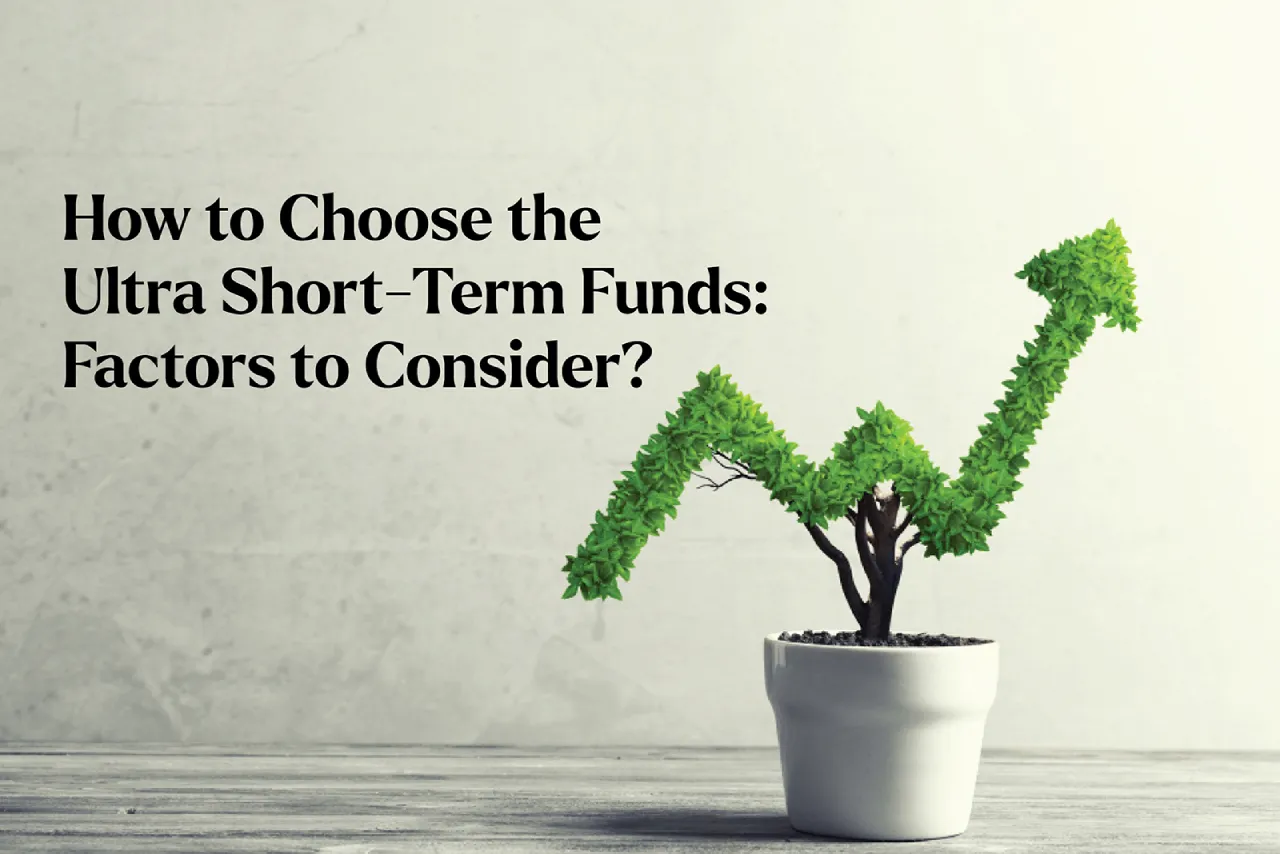 Ultra Short Term Funds