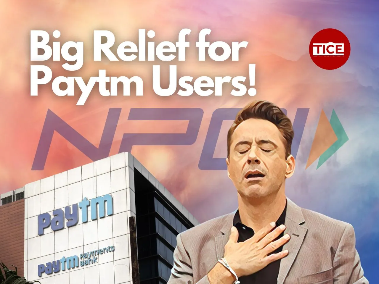 NPCI Allows Paytm User Migration to New Payment Service Providers