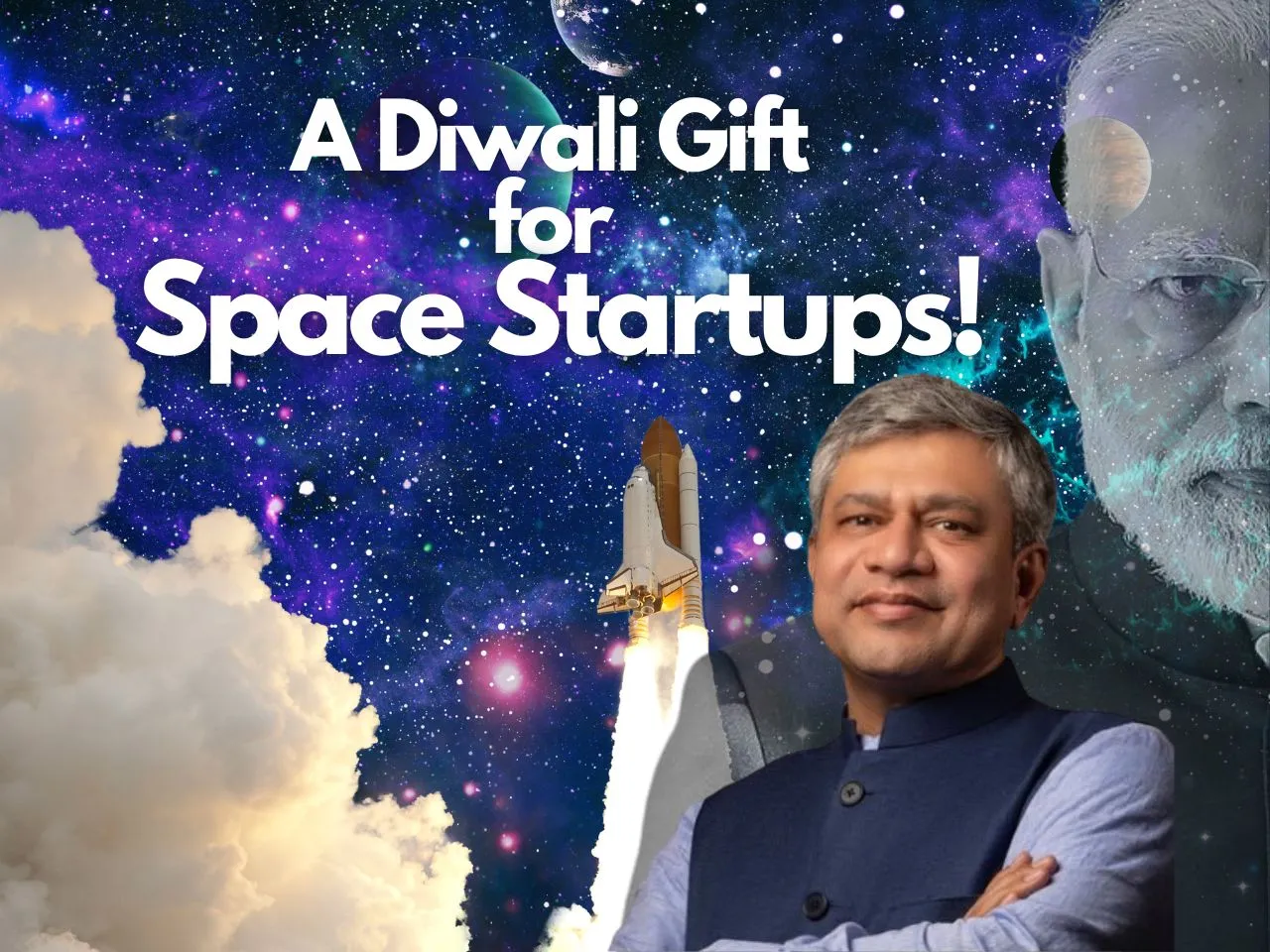 Union Approves ₹1,000 Crore Funds for Space Startups, What's Next?