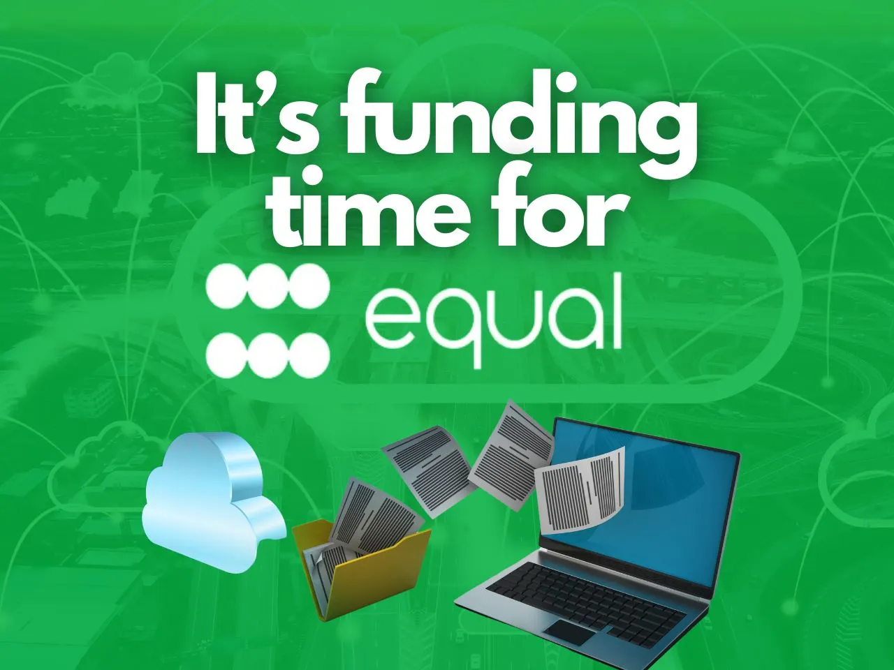 Equal Raises $10 Million in Series A to Revolutionize Data Sharing