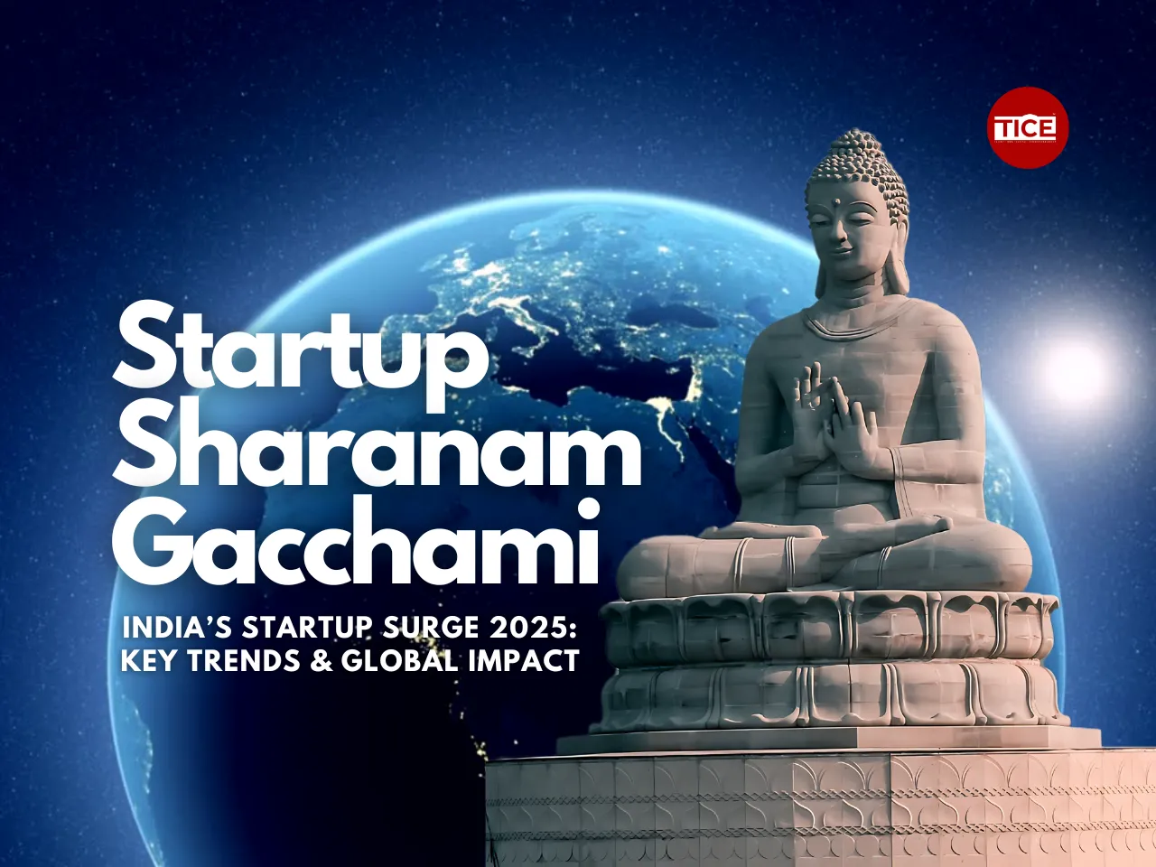 Startup India 2025 Outlook India’s Emergence & Top 10 Startup Trends