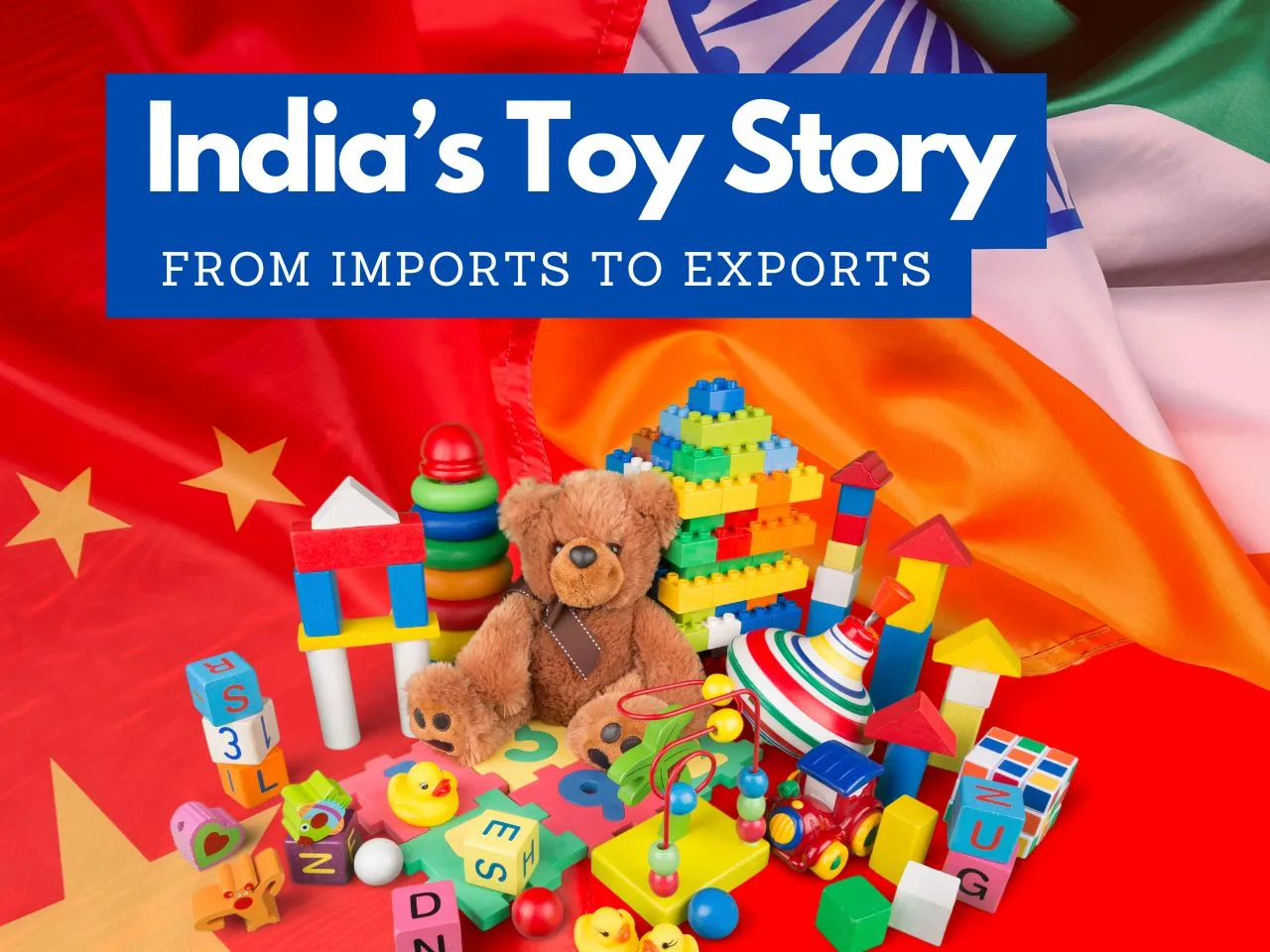 India’s Toy Industry Outplays China—Can It Sustain the Winning Streak?