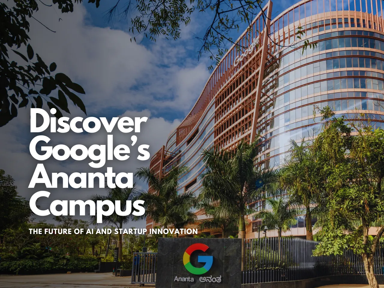 Google Ananta Campus 