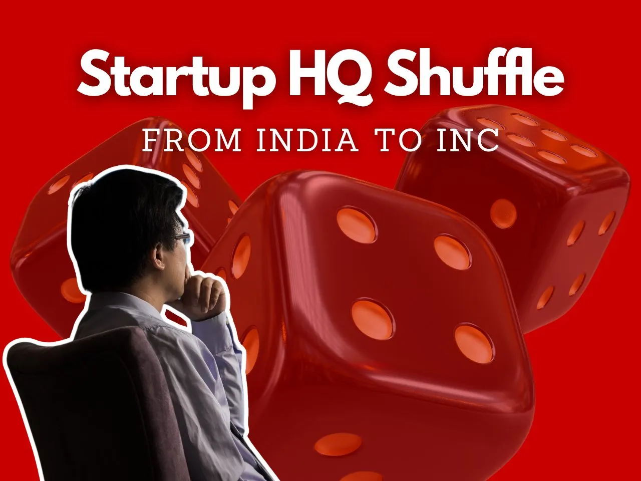 Why Are Indian Startups Moving Their HQs to Singapore & Dubai