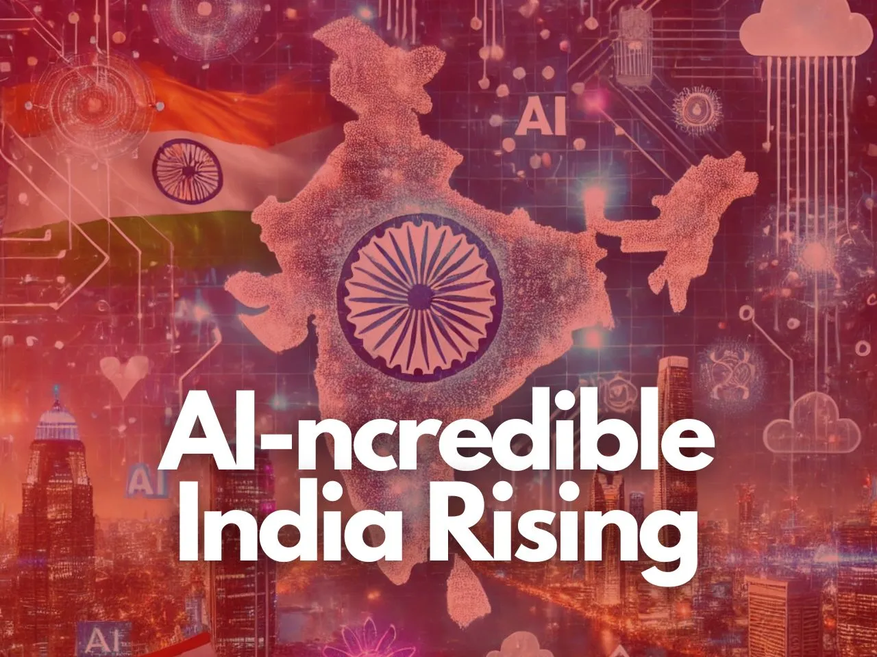 India’s AI Leap: How India is Emerging as a Global AI Superpower