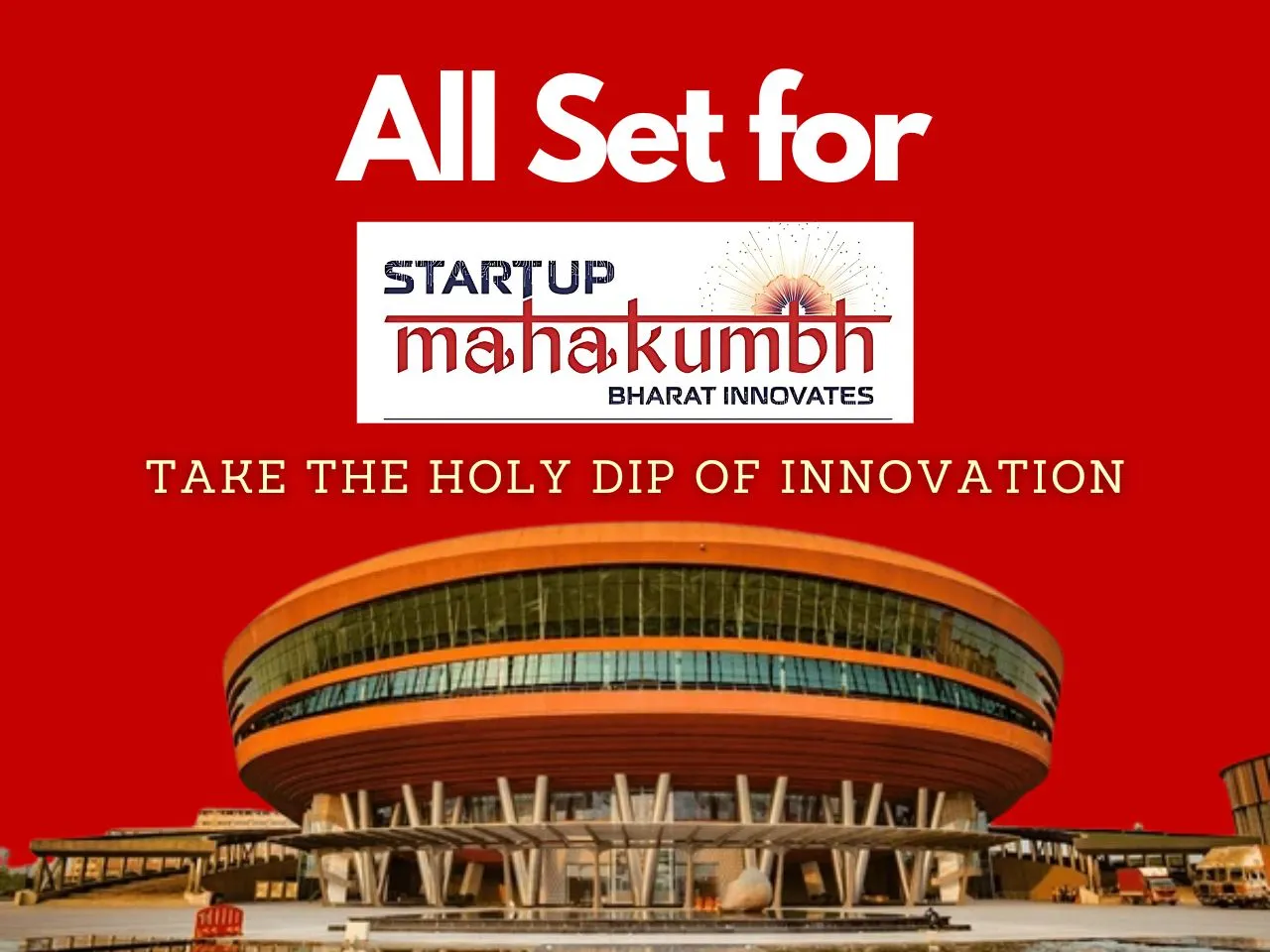 Startup Mahakumbh 2025 Begins Today: Key Speakers and Pavilions to Watch