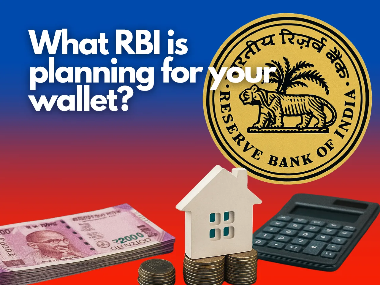 RBI May Cut Rates Again—What It Means for You and the Economy