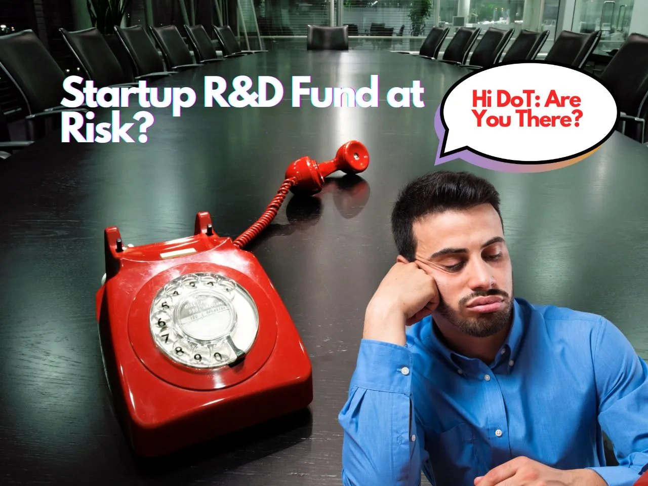 Is DoT's R&D Funding Scheme for Startups in Peril? Find Details Here