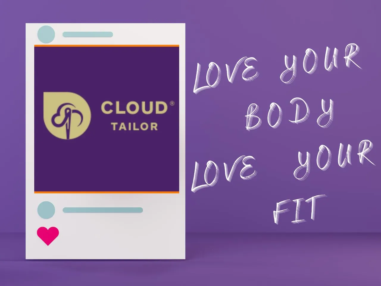 Love your Body, Love your Fit This Valentine’s Day With CloudTailor