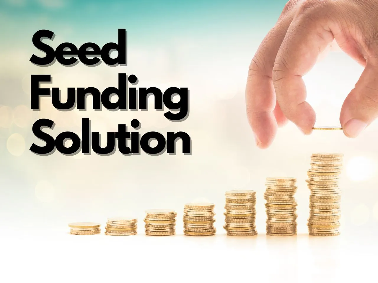 Seeking Seed Funds For Your Startup? Here's The Perfect Solution!