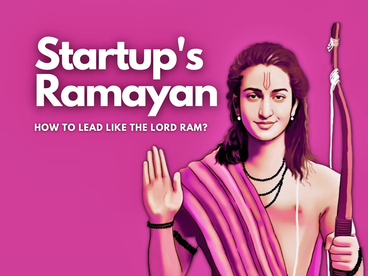 Startuop's Ramayana