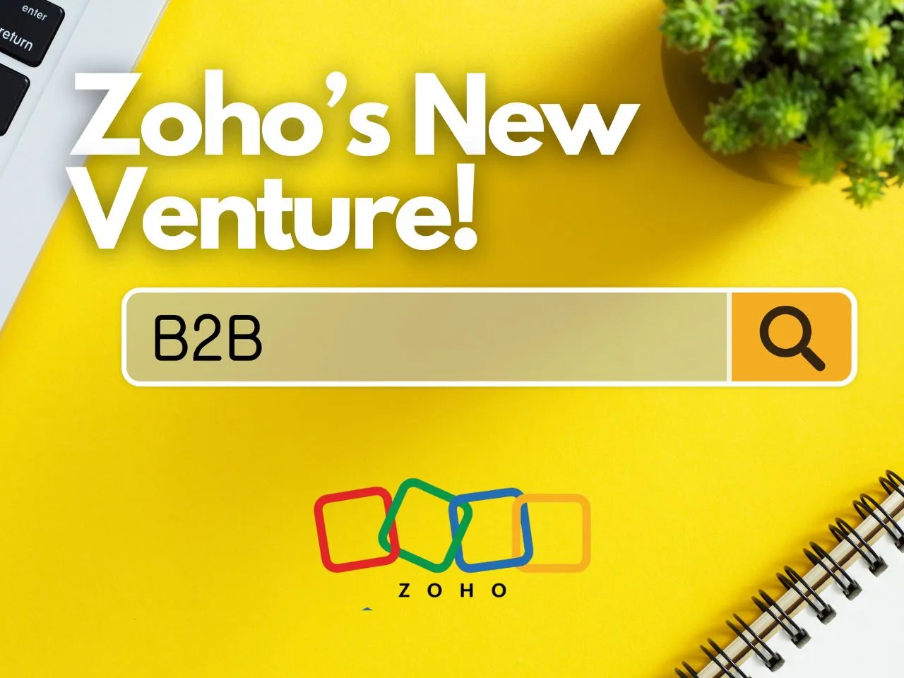 What is Zoho Payments A New Move for B2B Transactions