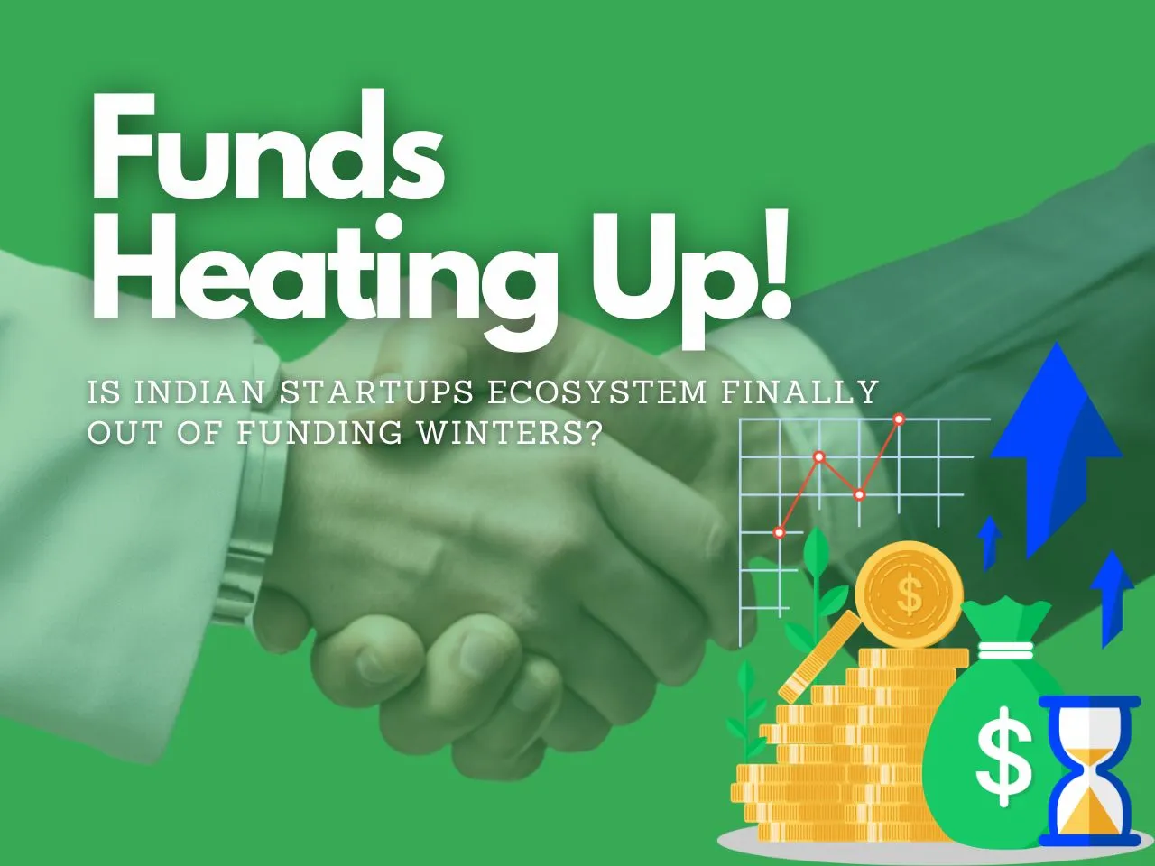 Thawing the Funding Freeze Indian Startups Witness Increased Funding