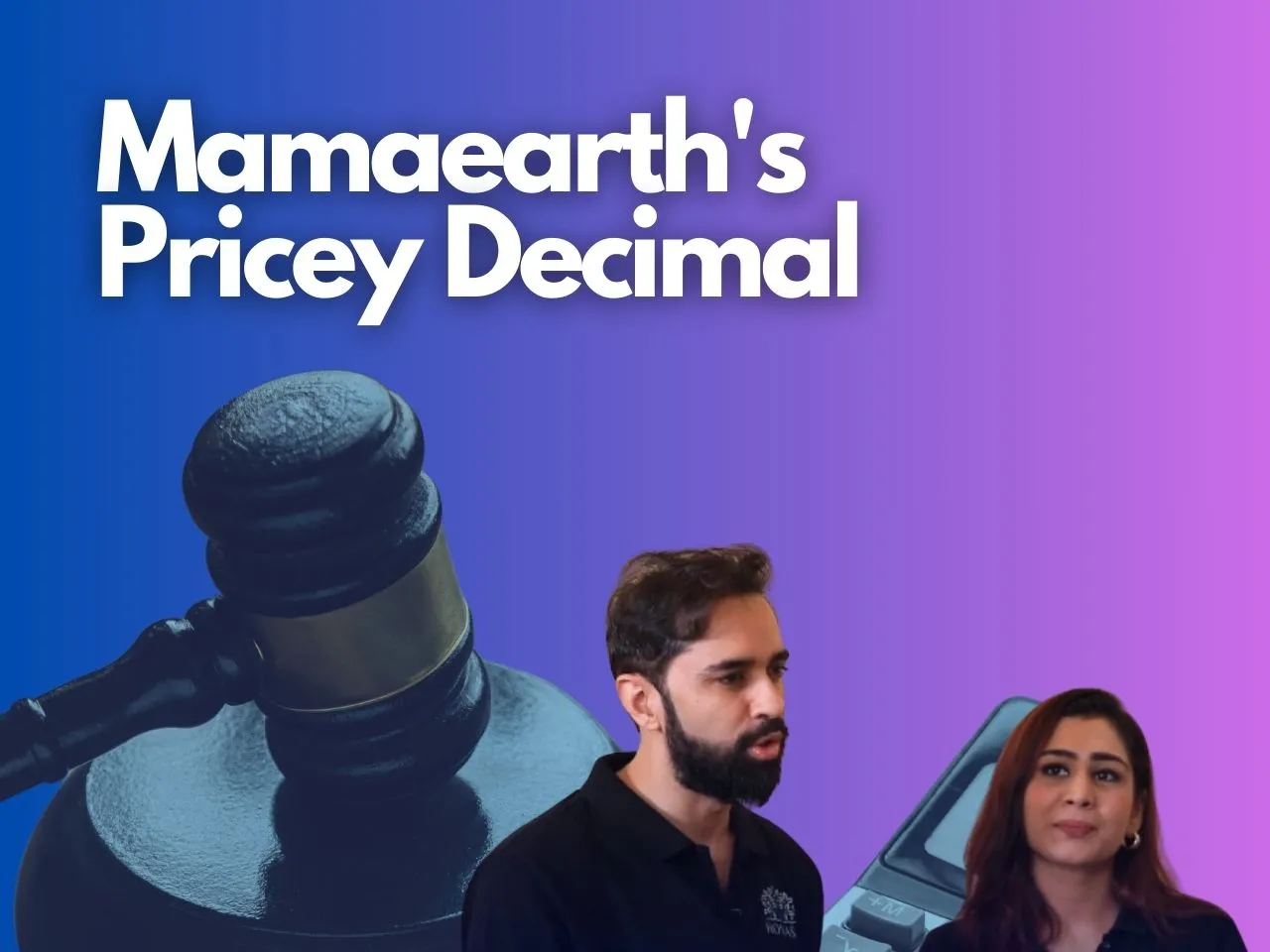 Mamaearth's Parent Company Fined: A Decimal Point That Cost ₹50,000