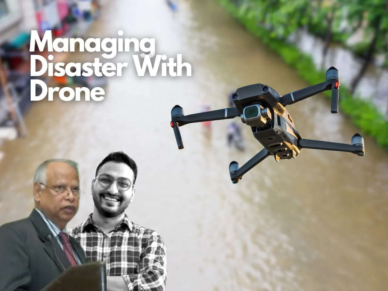 How Drones Can Help in Disaster Management? BonV-CDDMASS Define the Future