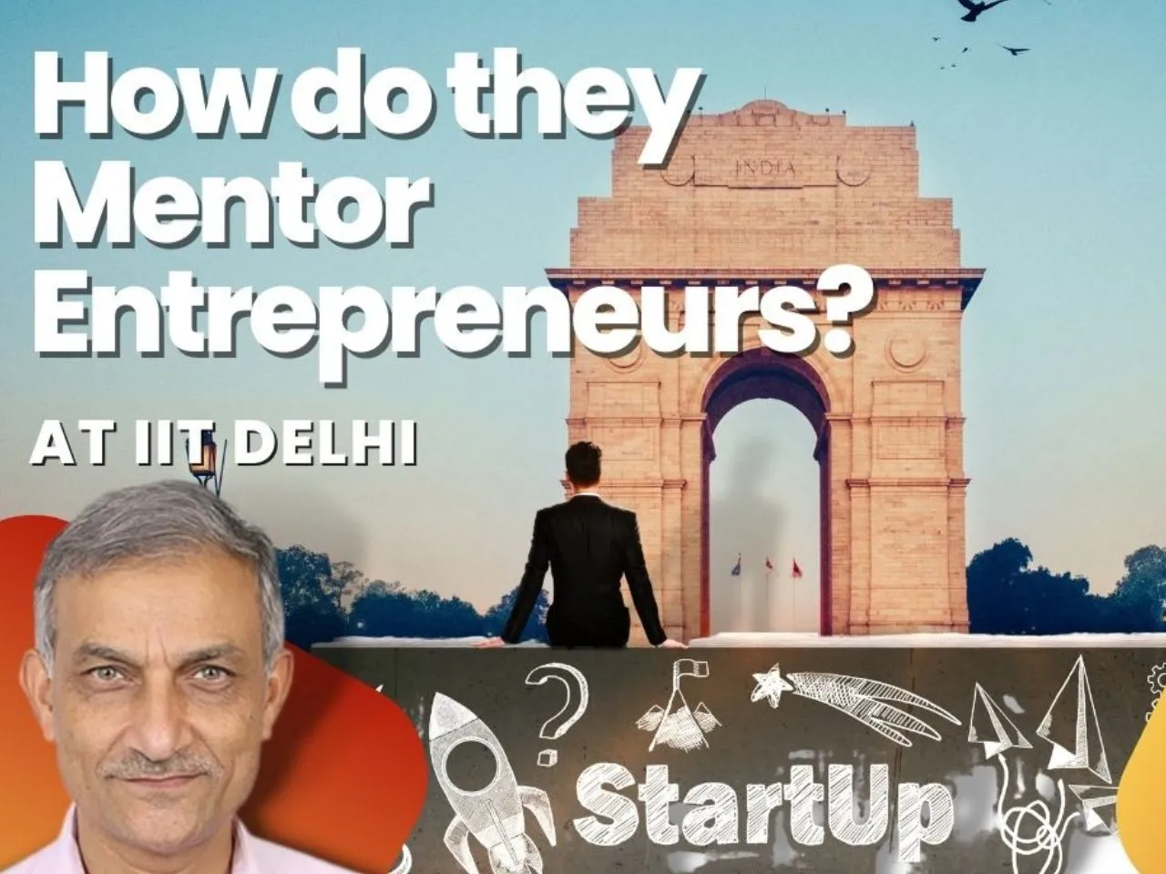 How do they mentor entrepreneurs at IIT Delhi?