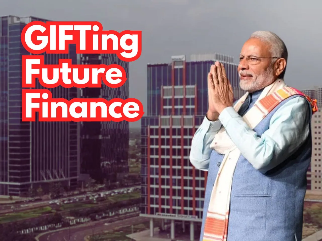 PM Modi India Moving Towards Global Financial Leadership