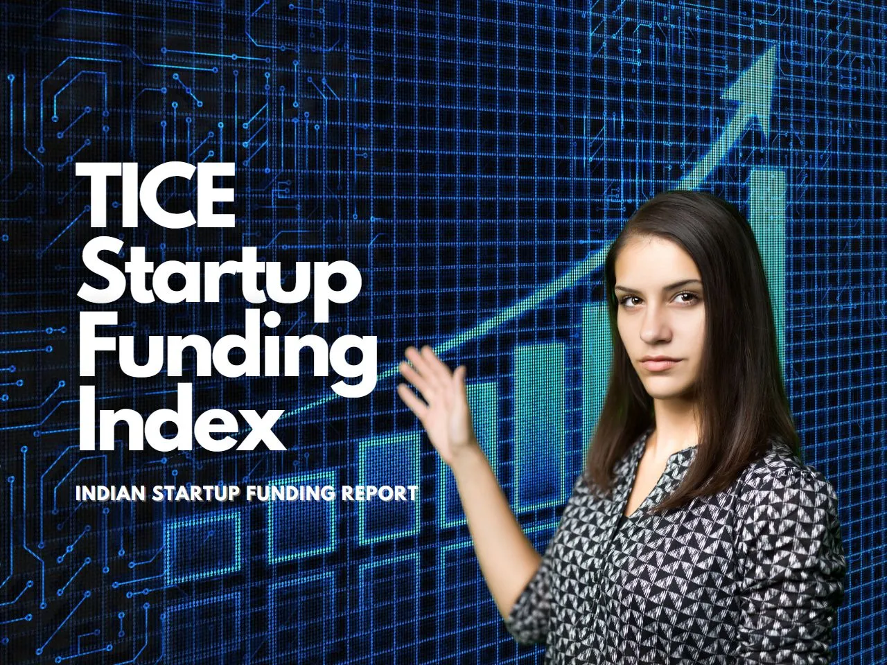 TICE Funding Report: Seed Funding Empowers Multiple Indian Startups